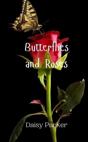 Butterflies and Roses