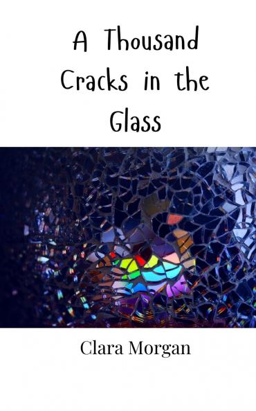 A Thousand Cracks in the Glass