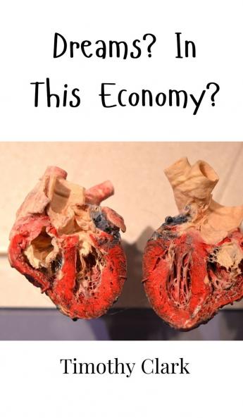 Dreams? In This Economy?
