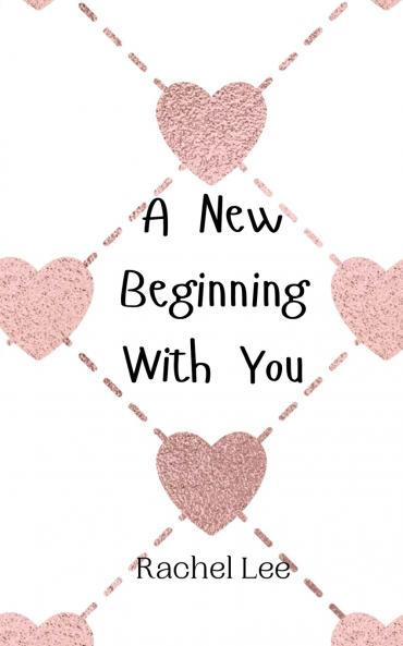 A New Beginning With You