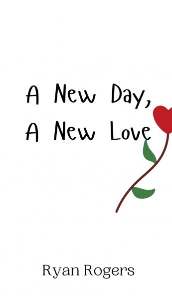 A New Day A New Love