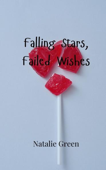 Falling Stars Failed Wishes