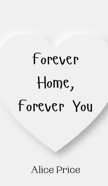 Forever Home Forever You