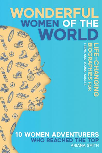 10 Women Adventurers Who Reached the Top