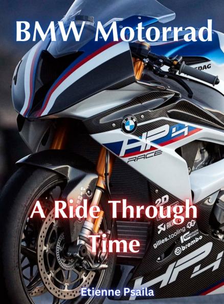 BMW Motorrad - A Ride Through Time