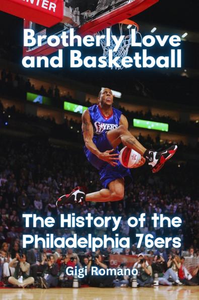 Brotherly Love and Basketball