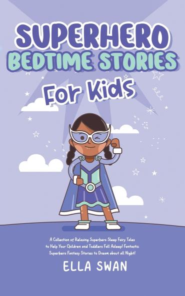 Superhero Bedtime Stories For Kids