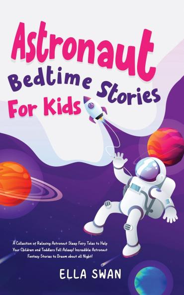 Astronaut Bedtime Stories For Kids