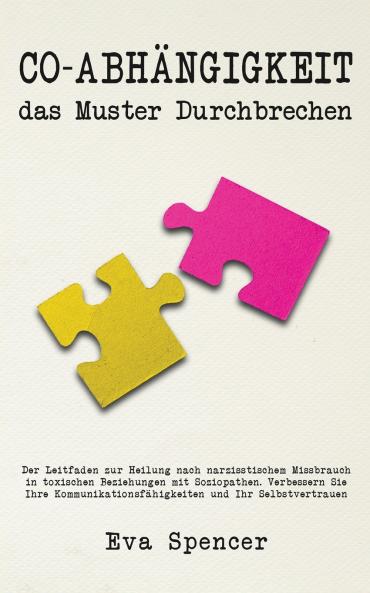 Co-Abhängigkeit das Muster durchbrechen