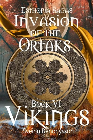Invasion of the Ortaks  Book 6 Vikings