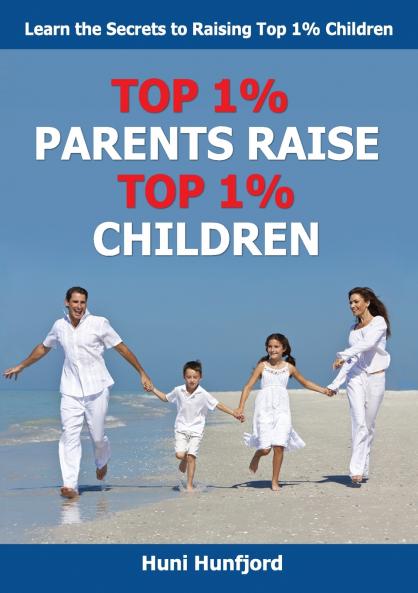 Top 1%% Parents Raise Top 1%% Children