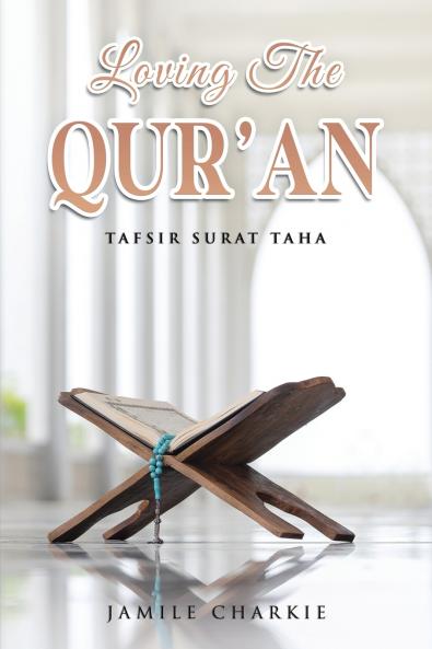 Loving the Qur'an