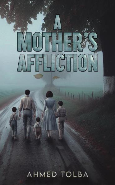 A Mother's Affliction