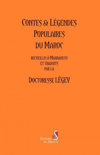 Contes and Legendes populaires du Maroc