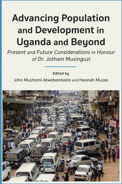Advancing Population and Development in Uganda and Beyond