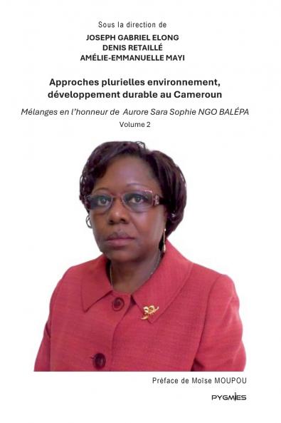 Approches plurielles environnement développement durable au Cameroun