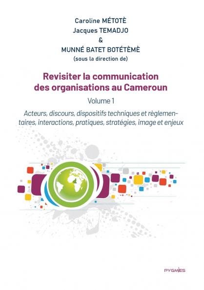 Revisiter la communication des organisations au Cameroun