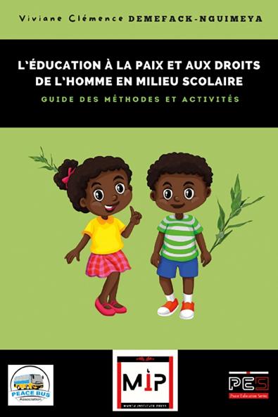 L'éducation à la paix et aux droits de l'homme en milieu scolaire