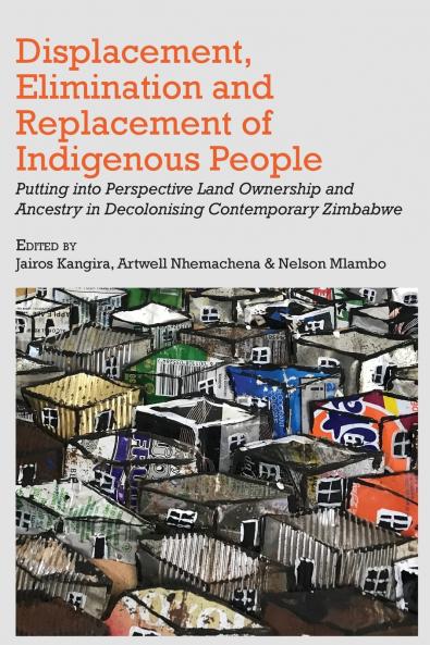 Displacement Elimination and Replacement of Indigenous People