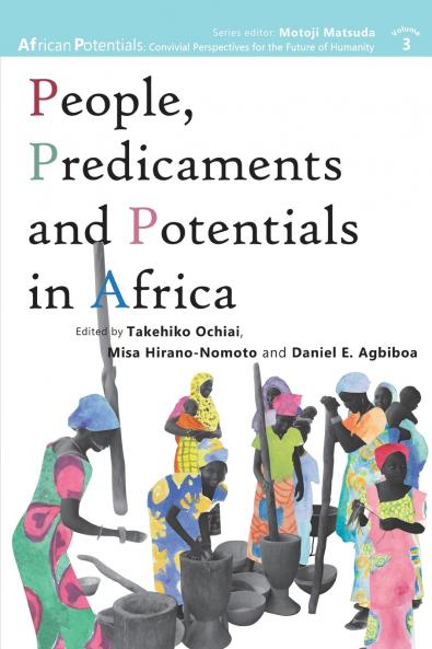 People Predicaments and Potentials in Africa