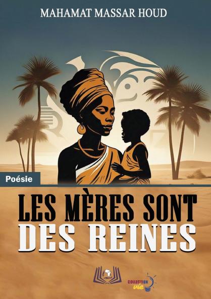 Les Mères sont des reines