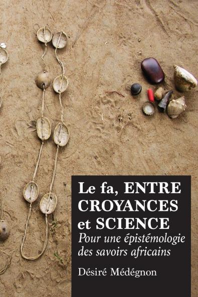 Le fa entre croyances et science
