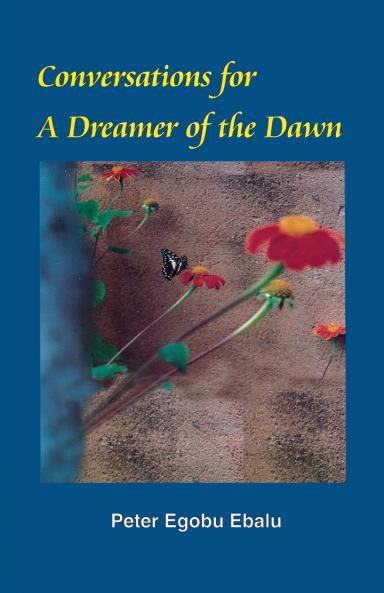 Conversations for a Dreamer of the Dawn
