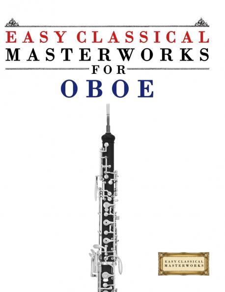 Easy Classical Masterworks for Oboe