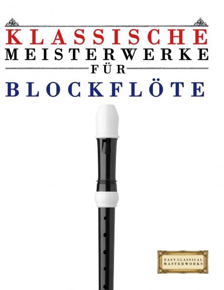 Klassische Meisterwerke für Blockflöte