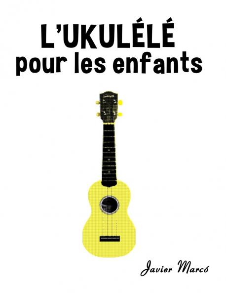 L'Ukulélé pour les enfants