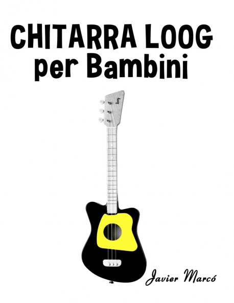 Chitarra Loog per Bambini