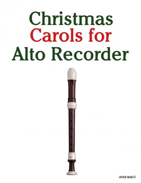 Christmas Carols for Alto Recorder