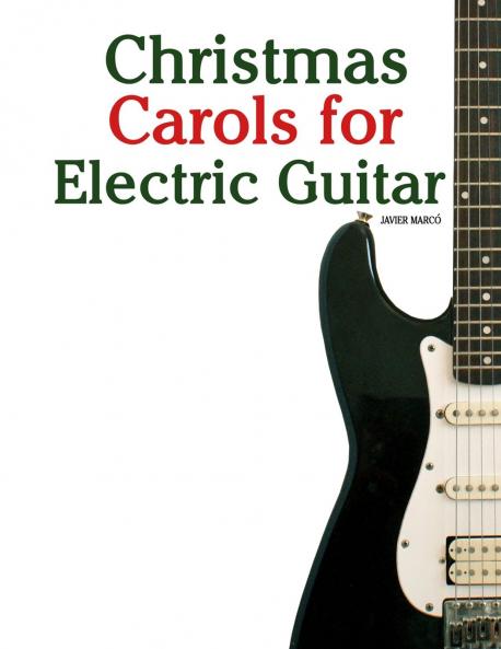 Christmas Carols for Electric Guitar