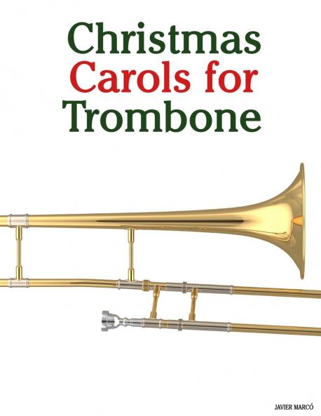 Christmas Carols for Trombone