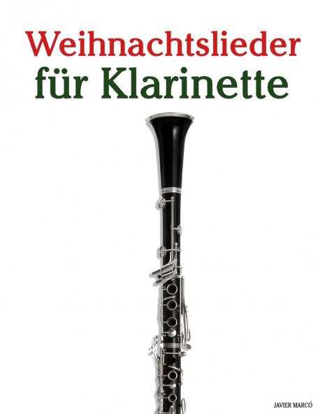 Weihnachtslieder für Klarinette