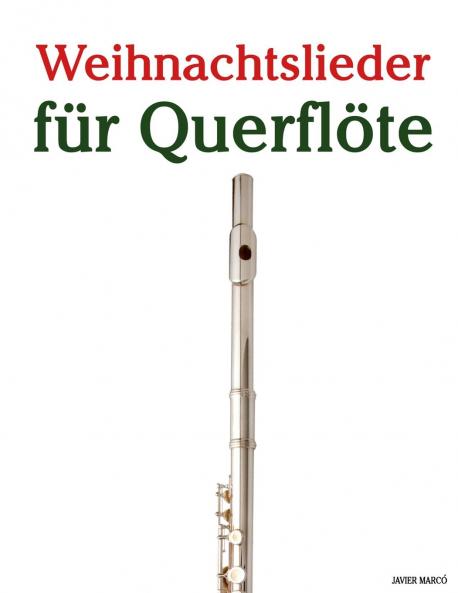 Weihnachtslieder für Querflöte