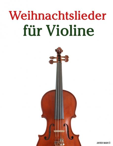 Weihnachtslieder für Violine