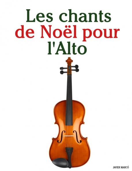 Les chants de Noël pour l'Alto