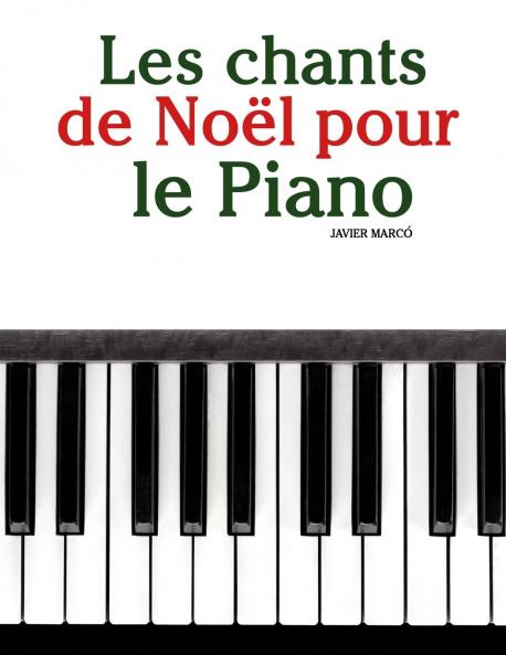 Les chants de Noël pour le Piano