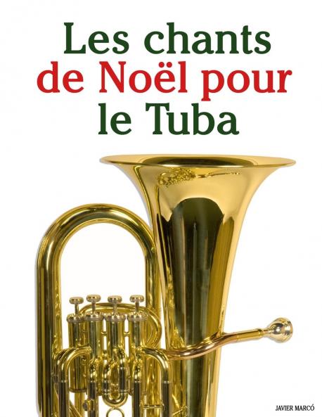 Les chants de Noël pour le Tuba