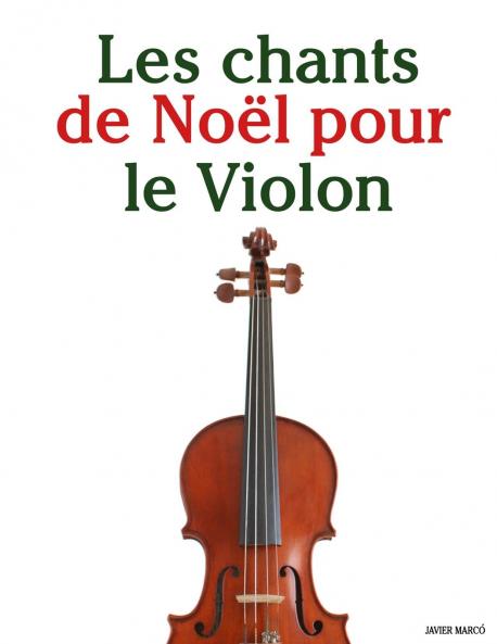 Les chants de Noël pour le Violon