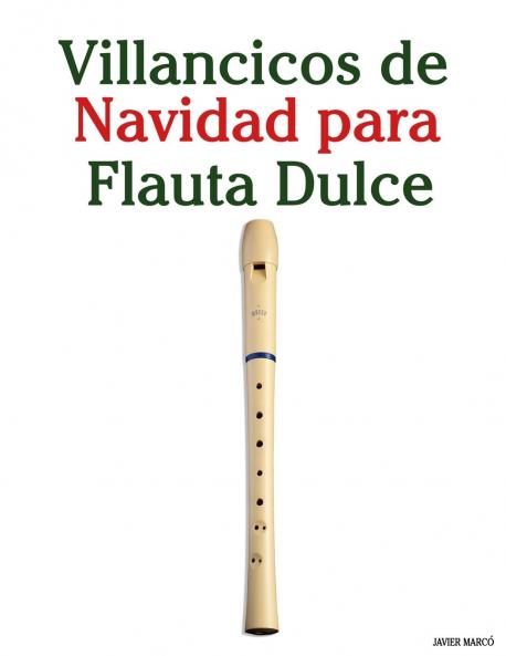 Villancicos de Navidad para Flauta Dulce