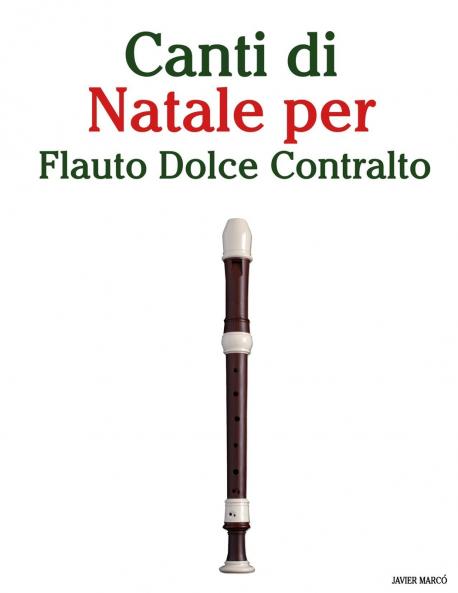 Canti di Natale per Flauto Dolce Contralto
