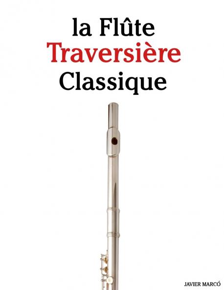 La Flûte Traversière Classique