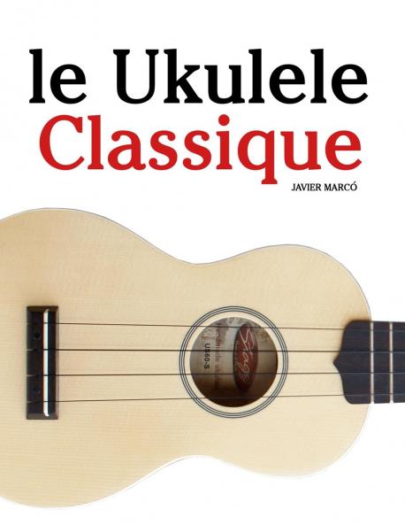 Le Ukulele Classique
