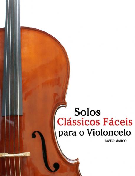 Solos Clássicos Fáceis para o Violoncelo