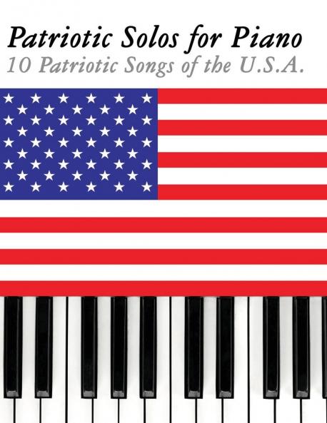 Patriotic Solos for Piano