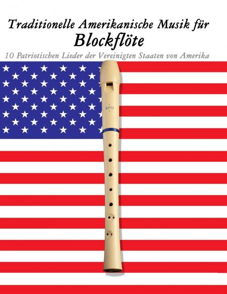Traditionelle Amerikanische Musik für Blockflöte