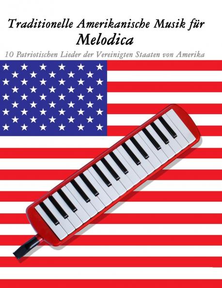 Traditionelle Amerikanische Musik für Melodica