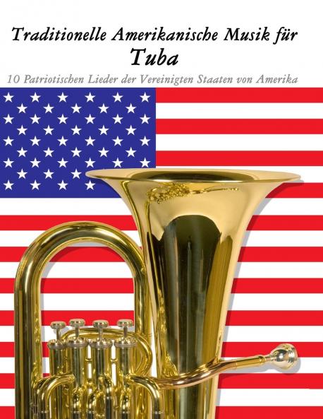 Traditionelle Amerikanische Musik für Tuba